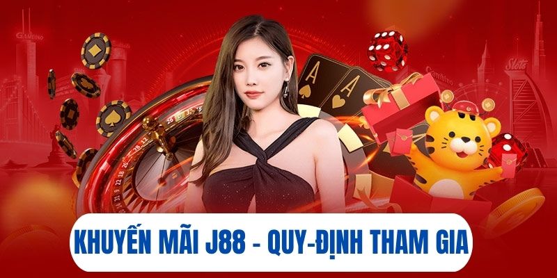 Khuyến mãi J88 là lời tri ân đối với người chơi